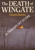 Book cover of The Death of Wingate and Subsequent Events by HAWLEY, Dennis
